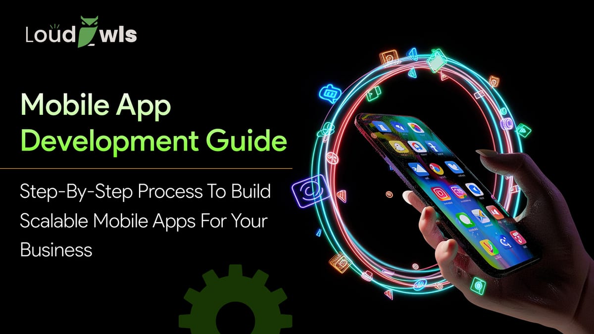 Step-by-Step Guide to Build a Mobile App for Business